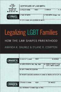 Legalizing LGBT Families : How the Law Shapes Parenthood