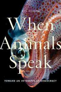 When Animals Speak : Toward an Interspecies Democracy (Animals in Context)