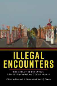 Illegal Encounters : The Effect of Detention and Deportation on Young People
