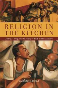 Religion in the Kitchen : Cooking, Talking, and the Making of Black Atlantic Traditions (North American Religions)