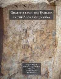 Graffiti from the Basilica in the Agora of Smyrna (Isaw Monographs)