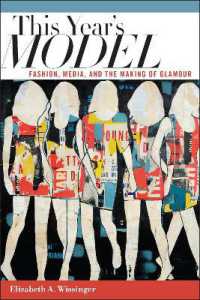 This Year's Model : Fashion, Media, and the Making of Glamour
