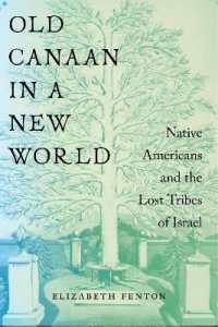 Old Canaan in a New World : Native Americans and the Lost Tribes of Israel (North American Religions)