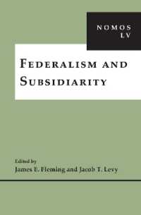 Federalism and Subsidiarity : NOMOS LV (Nomos - American Society for Political and Legal Philosophy)