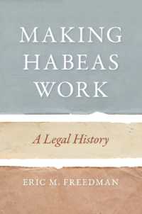 Making Habeas Work : A Legal History