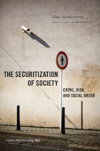 The Securitization of Society : Crime, Risk, and Social Order (Alternative Criminology)
