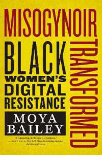 Misogynoir Transformed : Black Women's Digital Resistance (Intersections)