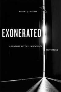 Exonerated : A History of the Innocence Movement
