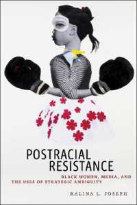 Postracial Resistance : Black Women, Media, and the Uses of Strategic Ambiguity (Critical Cultural Communication)