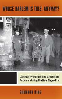 Whose Harlem Is This, Anyway? : Community Politics and Grassroots Activism during the New Negro Era (Culture, Labor, History)