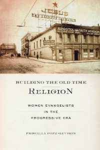 Building the Old Time Religion : Women Evangelists in the Progressive Era