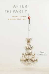After the Party : A Manifesto for Queer of Color Life (Sexual Cultures)