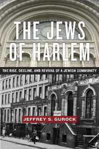 The Jews of Harlem : The Rise, Decline, and Revival of a Jewish Community