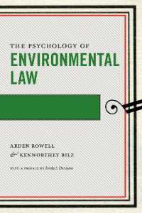 The Psychology of Environmental Law (Psychology and the Law)