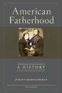 American Fatherhood : A History