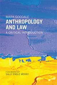 Anthropology and Law : A Critical Introduction
