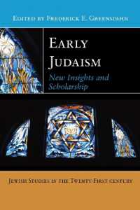 Early Judaism : New Insights and Scholarship (Jewish Studies in the Twenty-first Century)
