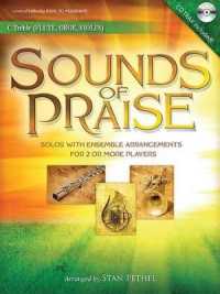 Sounds of Praise : Solos with Ensemble Arrangements for 2 or More Players Flute/Oboe/Violin
