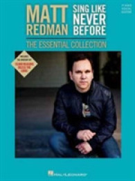 Matt Redman - Sing Like Never before : The Essential Collection: Piano, Vocal, Guitar