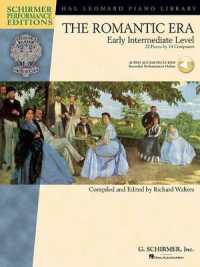 The Romantic Era : Early Intermediate Level - 22 Pieces by 14 Composers