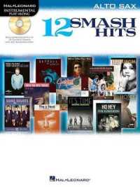 12 Smash Hits : For Alto Sax (12 Smash Hits) （PAP/COM）