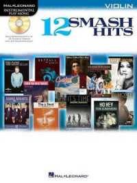 12 Smash Hits : Violin (Hal Leonard Instrumental Play-along) （PAP/COM）