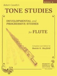 Tone Studies : Developmental and Progressive Studies for Flute 〈3〉