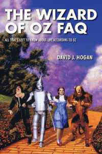 The Wizard of Oz FAQ : All That's Left to Know about Life, According to Oz (Faq)