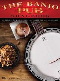 The Banjo Pub Songbook : 35 Reels, Jigs & Fiddle Tunes Arranged for 5-String Banjo