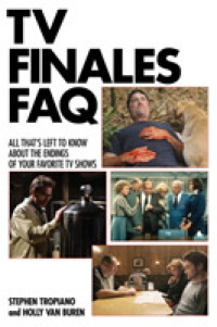 TV Finales FAQ : All That's Left to Know about the Endings of Your Favorite TV Shows (Faq)