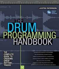 The Drum Programming Handbook : The Complete Guide to Creating Great Rhythm Tracks: With Online Resource