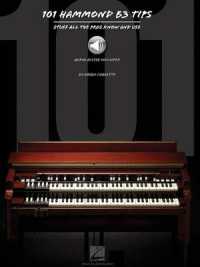 101 Hammond B-3 Tips : Stuff All the Pros Know and Use