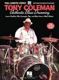 Tony Coleman - Authentic Blues Drumming : Learn Shuffles, Fills, Concepts, Tips and More from a Blues Master