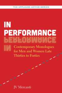 In Performance : Contemporary Monologues for Men and Women Late Thirties to Forties (Applause Acting Series)