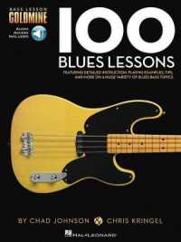 100 Blues Lessons : Bass Lesson Goldmine Series