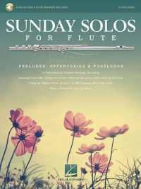 Sunday Solos for Flute : Preludes, Offertories & Postludes
