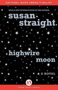 Highwire Moon : A Novel