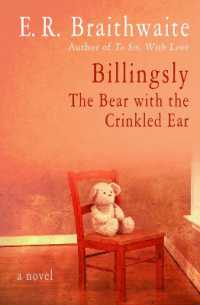 Billingsly : The Bear with the Crinkled Ear