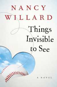 Things Invisible to See : A Novel