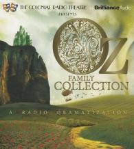 Oz Family Collection (12-Volume Set) : The Wonderful Wizard of Oz / the Marvelous Land of Oz / Ozma of Oz / Dorothy and the Wizard in Oz / the Road to （Unabridged）