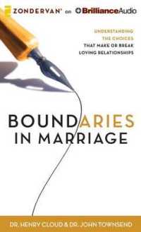 Boundaries in Marriage (9-Volume Set) : Understanding the Choices That Make or Break Loving Relationships （Unabridged）
