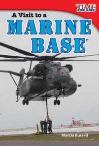 A Visit to a Marine Base (Time for Kids Nonfiction Readers) （2ND）