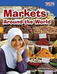 Markets around the World (Time for Kids Nonfiction Readers) （2 Reprint）