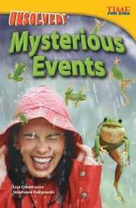 Unsolved! : Mysterious Events (Time for Kids Nonfiction Readers) （2ND）