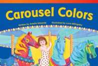 Carousel Colors (Read! Explore! Imagine! Fiction Readers)