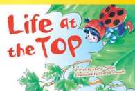 Life at the Top (Read! Explore! Imagine! Fiction Readers)