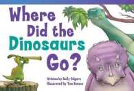 Where Did the Dinosaurs Go? (Read! Explore! Imagine! Fiction Readers)