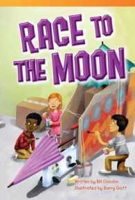 Race to the Moon (Read! Explore! Imagine! Fiction Readers)