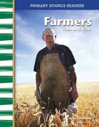 Farmers Then and Now (Primary Source Readers)