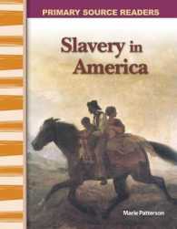 Slavery in America (Primary Source Readers) （Reprint）